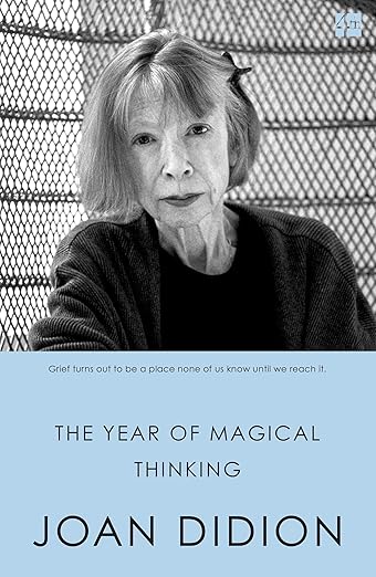 Cover of Joan Didion's book - The Year of Magical Thinking